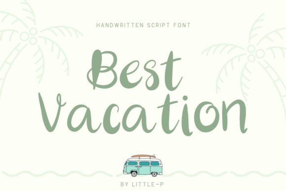 Best Vacation Font: A Handwritten Script for Editorial Designers