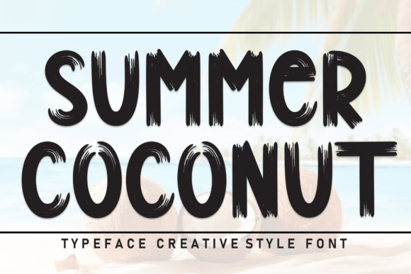 Summer Coconut Font Review: A Handwritten Typeface for Warm Branding